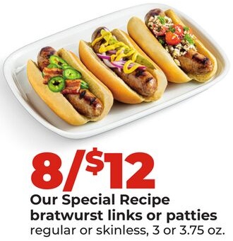 Our Special Recipe bratwurst links or patties