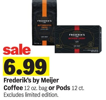 Frederik's by Meijer Coffee 12 oz. bag or Pods 12 ct.