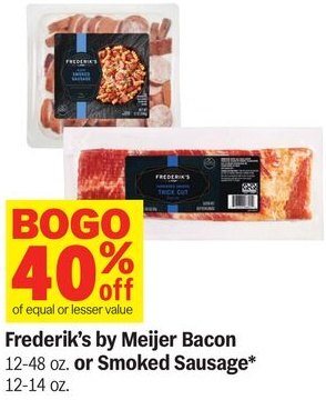 Frederik's by Meijer Bacon 12-48 oz. or Smoked Sausage* 12-14 oz.