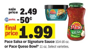 Pace Salsa or Signature Sauce 10.4-16 oz. or Pace Queso Bowl* 11 oz.