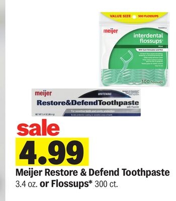 Meijer Restore & Defend Toothpaste 3.4 oz. or Flossups 300 ct.