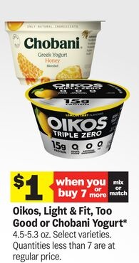 Oikos, Light & Fit, Too Good or Chobani Yogurt*