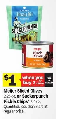 Meijer Sliced Olives 2.25 oz. or Sucker punch Pickle Chips*