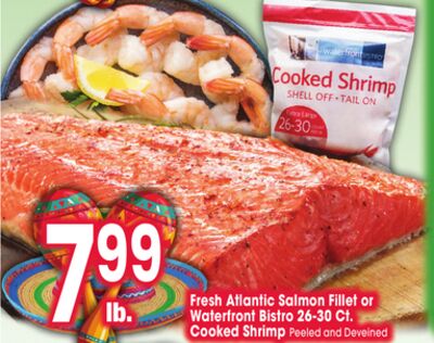 Fresh Atlantic Salmon Fillet or Waterfront Bistro 26-30 Ct. Cooked Shrimp