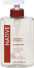 Native Deodorant, Body Wash, Liquid Hand Soap or Hair Care