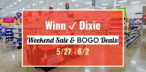 Winn-Dixie Weekend Sale & BOGO Deals: May 27, 2026 – June 2, 2026