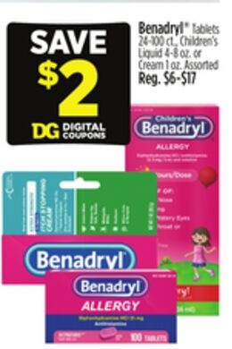 Benadryl® Tablets 24-100 ct., Children's Liquid 4-8 oz. or Cream 1 oz.