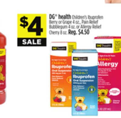 DG® health Children's Ibuprofen Berry or Grape 4 oz., Pain Relief Bubblegum 4 oz. or Allergy Relief Cherry 8 oz.