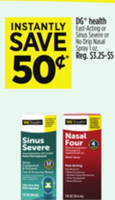 DG® health Fast-Acting or Sinus Severe or No Drip Nasal Spray