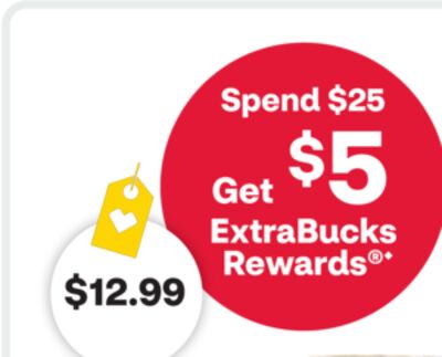 Spend $25 get $5 ExtraBucks Rewards