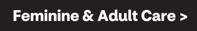 Feminine & Adult Care