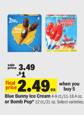 Blue Bunny Ice Cream 4-9 ct./11-18.4 oz. or Bomb Pop* 12 ct./21 oz.