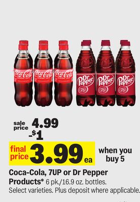 Coca-Cola, 7UP or Dr Pepper Products*