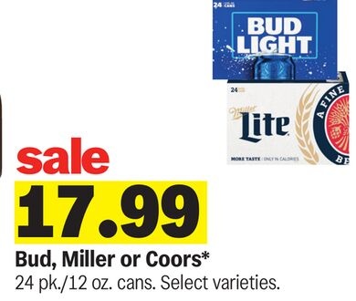 Bud, Miller or Coors*