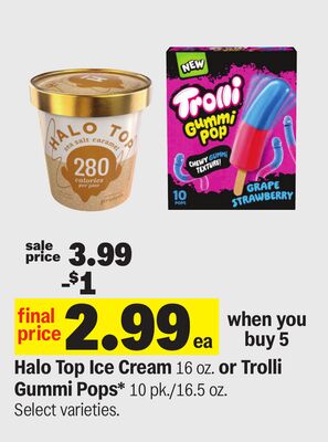 Halo Top Ice Cream 16 oz. or Trolli Gummi Pops* 10 pk./16.5 oz.