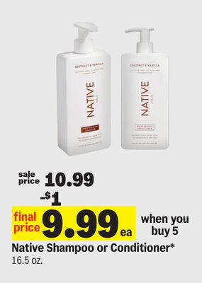 Native Shampoo or Conditioner*