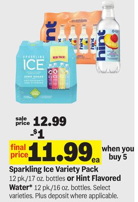 Sparkling Ice Variety Pack 12 pk./17 oz. bottles or Hint Flavored Water* 12 pk./16 oz. bottles.