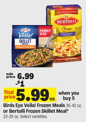 Birds Eye Voila! Frozen Meals or Bertolli Frozen Skillet Meal*