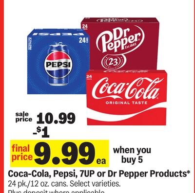 Coca-Cola, Pepsi, 7UP or Dr Pepper Products*