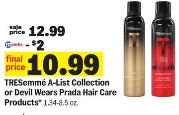 TRESemmé A-List Collection or Devil Wears Prada Hair Care Products*