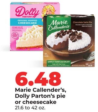 Marie Callender's, Dolly Parton's pie or cheesecake