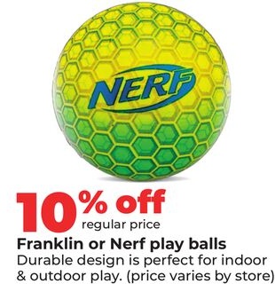 Franklin or Nerf play balls