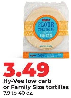 Hy-Vee low carb or Family Size tortillas