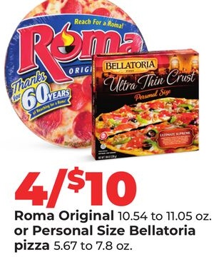 Roma Original 10.54 to 11.05 oz. or Personal Size Bellatoria pizza 5.67 to 7.8 oz.