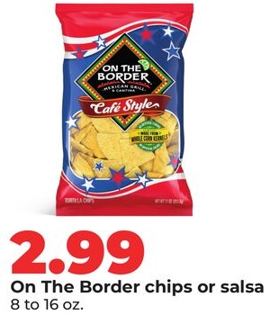 On The Border chips or salsa