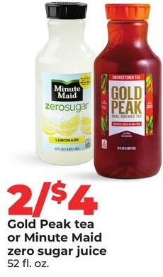 Gold Peak tea or Minute Maid zero sugar juice