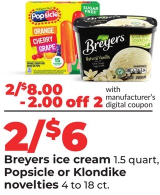 Breyers ice cream 1.5 quart, Popsicle or Klondike novelties