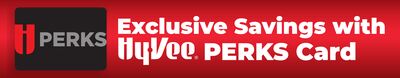 Exclusive Savings with Hy-Vee PERKS Card