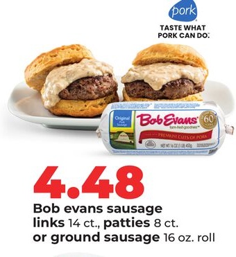 Bob evans sausage links 14 ct., patties 8 ct. or ground sausage 16 oz. roll
