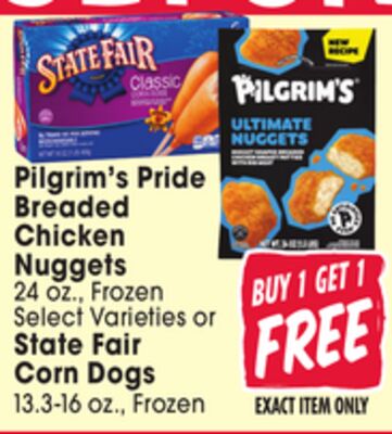 Pilgrim's Pride Breaded Chicken Nuggets 24 oz., or State Fair Corn Dogs 13.3-16 oz.,