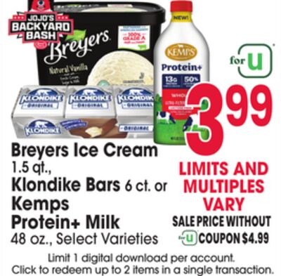 Breyers Ice Cream 1.5 qt., Klondike Bars 6 ct. or Kemps Protein+ Milk 48 oz.