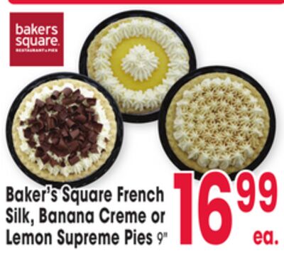 Baker's Square French Silk, Banana Creme or Lemon Supreme Pies