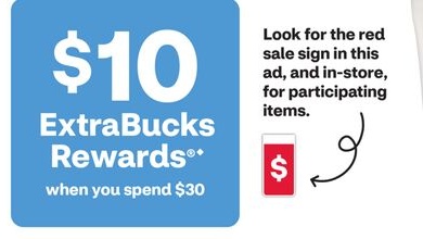 $10 ExtraBucks Rewards when you spend $30