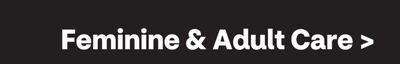 Feminine & Adult Care