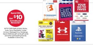 Bath & Body Works, Vuds, Sony PlayStation, Angelina Jolie Signature Collection, Fandango, Spa & Wellness gift cards gift cards and other participating brands.