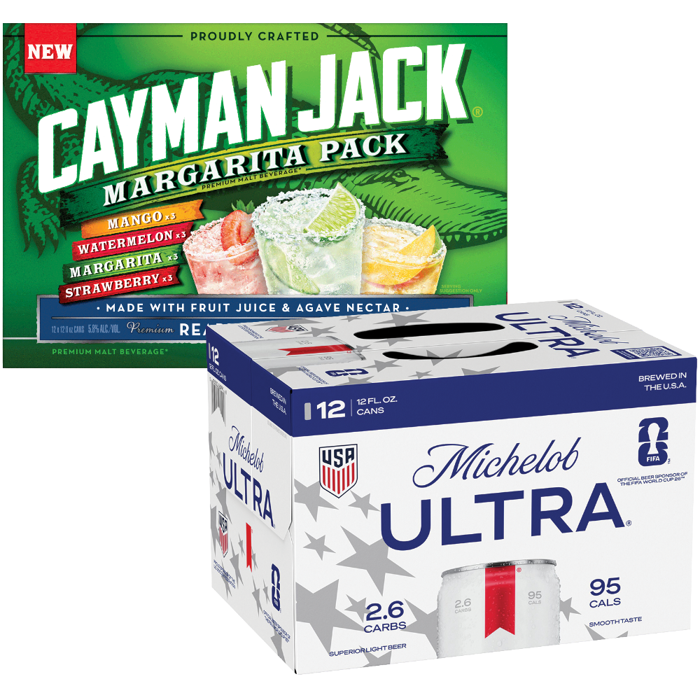 Michelob Ultra, Cayman Jack or Twisted Tea