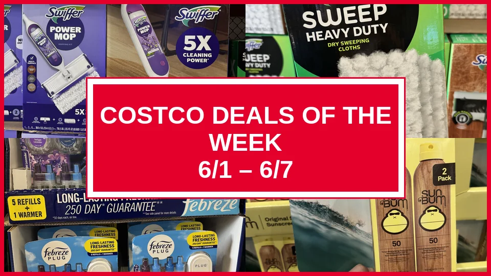 Costco Deals Of The Week (6/1 – 6/7)