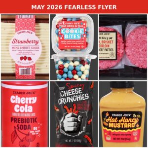 Trader Joe's May Fearless Flyer Decoded: Every Must-Try Product From This Month's Catalog