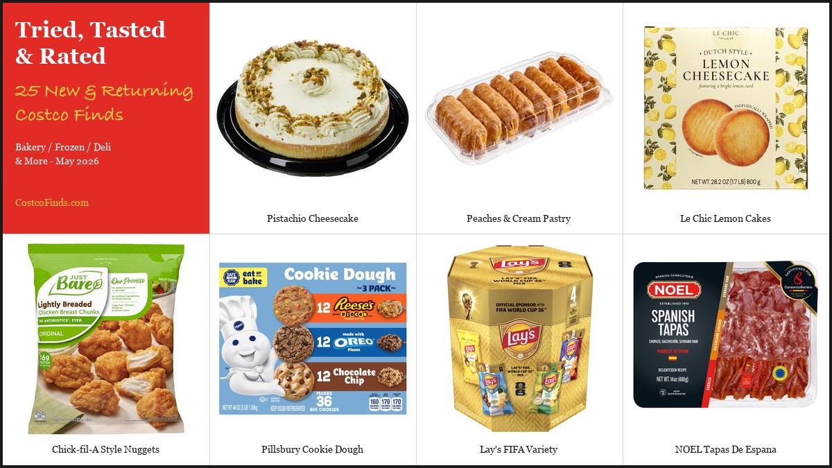 25 New and Returning Costco Finds — May 2026 — Tried, Tasted, and Rated