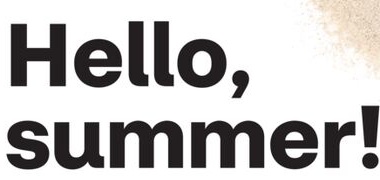 Hello, summer!