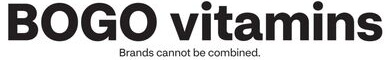 BOGO vitamins. Brands cannot be combined.
