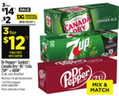Dr Pepper Sunkist Canada Dry RC• Cola, 7UP or A&W