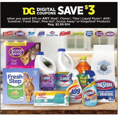 ANYGlad®, Clorox®, Tilex®,Liquid Plumr®, 409®, Scentiva®, Fresh Step®, Pine-Sol®, Scoop Away® or Kingsford® Products