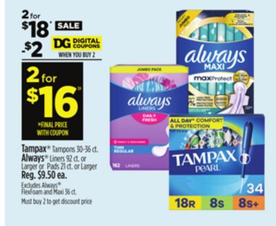Tampax® Tampons 30-36 ct. Always® Liners 92 ct. or Larger or Pads 21 ct. or Larger