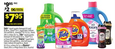 Gain® Liquid Laundry Detergent 61 Load/ 81-88 oz., Flings!™ 31 ct., Liquid Fabric Softener 136 Load/100 oz., Fireworks™ 10.7-12.2 oz., Sheets 240 ct. or Rinse 36.7 oz., Tide®Liquid Laundry Detergent 39-48 Load/55-63 oz., Pods™ 31 ct. or Power Pods™