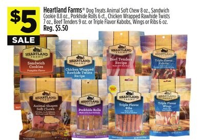 Heartland Farms® Dog Treats Animal Soft Chew 8 oz., Sandwich Cookie 8.8 oz., Porkhide Rolls 6 ct., Chicken Wrapped Rawhide Twists 7 oz., Beef Tenders 9 oz. or Triple Flavor Kabobs, Wings or Ribs 6 oz.